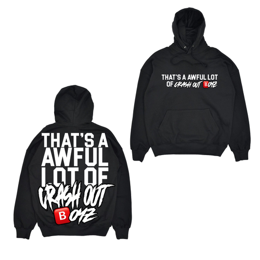 *PRE-ORDER* Awful Lot Of CrashoutBoyz Hoodie